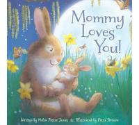 Mommy Loves You!