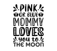 Mommy Loves You Gender Reveal Baby Inspirational Quotes Typography Wall Decals 57.6x80.8cm Waterproof Black
