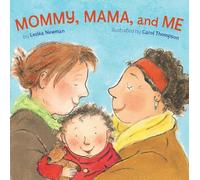 Mommy, Mama, and Me Book Leslea Newman Multi One Size