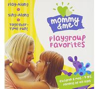 Mommy & Me - Playgroup Favorites