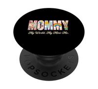 Mommy My World New Mother PopSockets Adhesive PopGrip