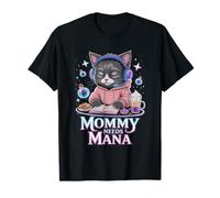 Mommy Needs Mana Gamer Mom Gaming T-Shirt