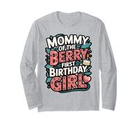 Mommy of The Berry First Birthday Girl Long Sleeve T-Shirt