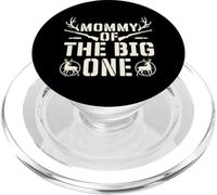 Mommy Of The Big One - Hunting Lover Hunter Mother PopSockets PopGrip for MagSafe