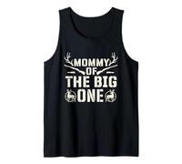Mommy of The Big One - Hunting Lover Hunter Mother Tank Top