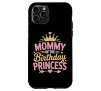 Mommy Of The Birthday Princess Party Squad Family Case for iPhone 11 Pro