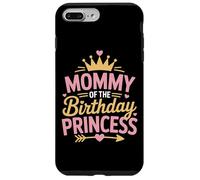 Mommy Of The Birthday Princess Party Squad Family Case for iPhone 7 Plus/8 Plus
