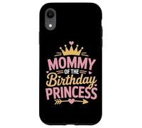 Mommy Of The Birthday Princess Party Squad Family Case for iPhone XR