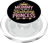 Mommy Of The Birthday Princess Party Squad Family PopSockets PopGrip for MagSafe