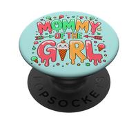Mommy of the Girl Sweet Ice Cream Mother PopSockets Adhesive PopGrip