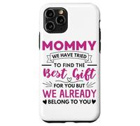 Mommy Quote Mothers Day Saying Mom Case for iPhone 11 Pro
