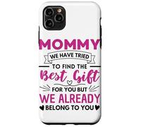 Mommy Quote Mothers Day Saying Mom Case for iPhone 11 Pro Max