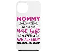 Mommy Quote Mothers Day Saying Mom Case for iPhone 13