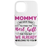 Mommy Quote Mothers Day Saying Mom Case for iPhone 14