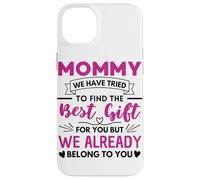 Mommy Quote Mothers Day Saying Mom Case for iPhone 14 Plus