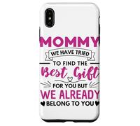 Mommy Quote Mothers Day Saying Mom Case for iPhone XS Max