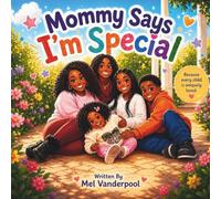 Mommy Says I'm Special