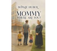 Mommy, Where Are You?