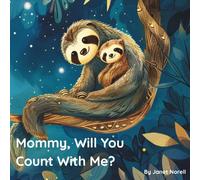 Mommy, Will You Count With Me?