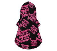 Mommy Will You Marry My Daddy Dog Hoodie Luxury Dog Clothes Winter Dog Jacket Pet Clothes Hoodie French Bulldog Teddy Pug Puppy Clothes M