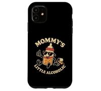 Mommy's Little Alcoholic Funny Drinking Drunk Alcohol Joke Case for iPhone 11