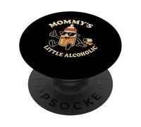 Mommy's Little Alcoholic Funny Drinking Drunk Alcohol Joke PopSockets Adhesive PopGrip