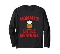 Mommys Little Meatball Funny Saying Boys Girls Kids Toddler Long Sleeve T-Shirt