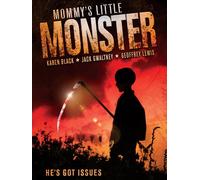Mommy's Little Monster