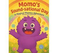 Momo’s Sound-sational Day: A Magical Phonics Adventure