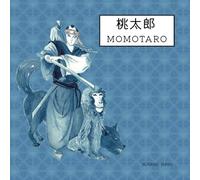 Momotaro: Illustrated Bilingual Japanese Traditional Folktale