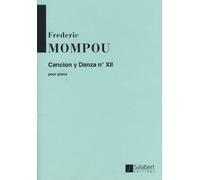 MOMPOU - Cancion y Danza nº 12 para Piano