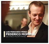 Mompou, F. - Federico Mompou: Oeuvres Pour Piano