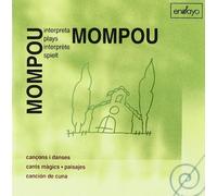 Mompou Plays Mompou