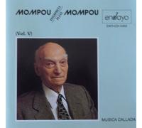 Mompou Plays Mompou-Vol.5 - MUSICA CALLADA - CUADERNO (BOOK 1, 2, 3, 4) - Ensayo