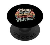 Moms Against Unsolicited Parenting Advice Mother |- PopSockets Adhesive PopGrip
