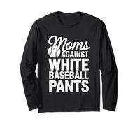 Moms Against White Baseball Pants Long Sleeve T-Shirt