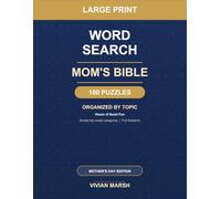 Mom's Bible - Large Print Word Search: 100 Large Print Bible Themed Puzzles Sorted by Topic - The Perfect Mother's Day Gift for Christian Moms