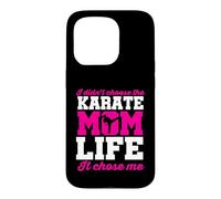 Moms Day | I Didn’t Choose The Karate Mom Life It Chose Me Case for iPhone 15 Pro