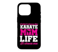 Moms Day | I Didn’t Choose The Karate Mom Life It Chose Me Case for iPhone 16 Pro