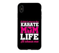 Moms Day | I Didn’t Choose The Karate Mom Life It Chose Me Case for iPhone XS Max