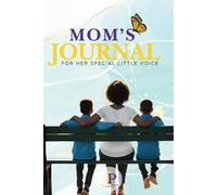 Mom's Journal For Her Special Little Voice