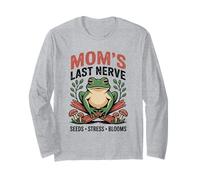 Mom's Last Nerve Frog Gardener Seeds Stress Blooms Long Sleeve T-Shirt