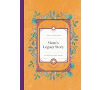 Mom's Legacy Story: A Guided Keepsake Journal | Family History Book You Fill In To Record Memories, Thoughts, Reflections, and Musings (Heirloom Books (Family Legacy Gifts))