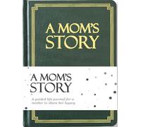 Mom's Life Story Journal (Hardcover): A Meaningful Keepsake for Mom to Share Her Journey and Memories, Book Includes 250+ Prompt Questions, Sentimental Gifts for Mother's Day, Birthday & Christmas
