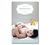 Moms on Call Basic Baby Care 0-6 Months
