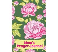 Mom's Prayer Journal