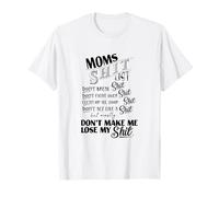 Moms Shit List Don't Make Me Lose My Shit Funny Mom Life T-Shirt