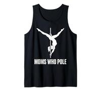 Moms Who Pole Funny Pole Dance Mom Dancer Tank Top