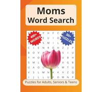 Moms Word Search Puzzle Book: Word Searches with Easy to Read Print about Flowers, Moms, Love and More | 6x9 inches, 110 pages | 50+ Puzzles... Gift for Vacations, Holidays, and Free Time