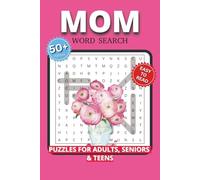 Moms Word Search Puzzle Book: Word Searches with Easy to Read Print for Every Mom | Puzzles about Family Life, Self-Care, Inspiration, and more | 6x9 ... ... Perfect Gift for Relaxation and Fun